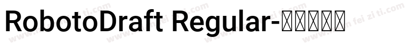 RobotoDraft Regular字体转换
